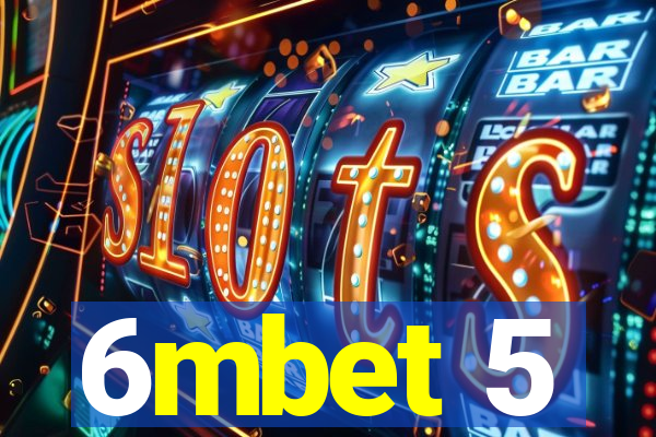 6mbet 5